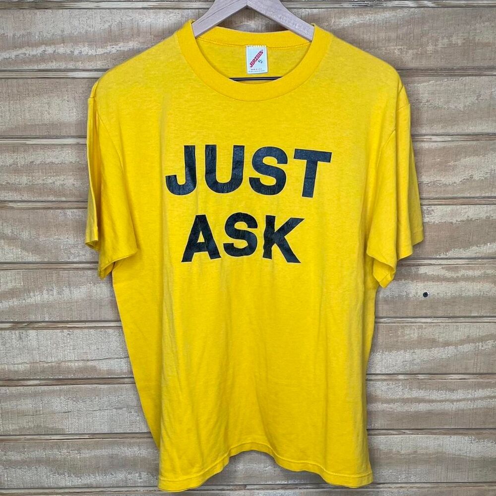 Vintage 80s Jerzees “Just Ask” T-Shirt Size: XL